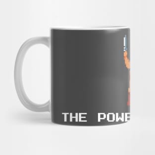 The Power I Have! Mug